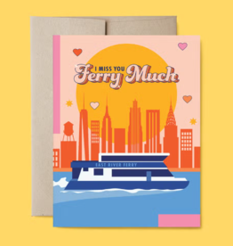 Belle Belette Card - Blank: Miss You Ferry Much NYC