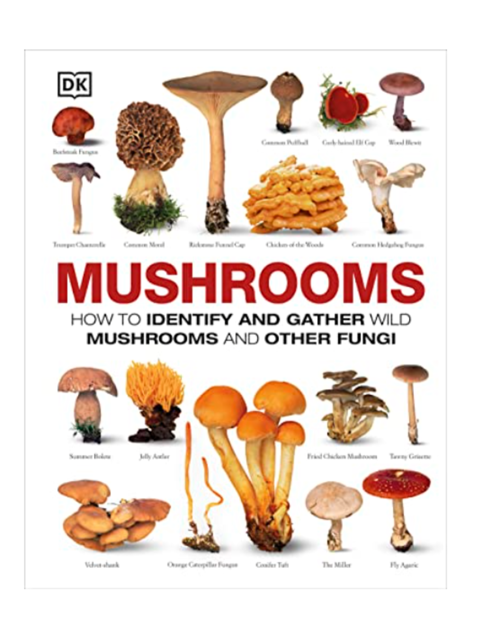 Penguin Random House Mushrooms: How to Identify and Gather