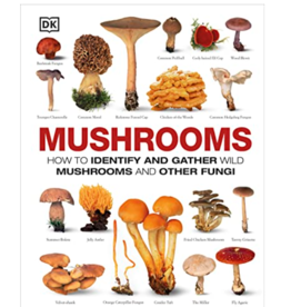 Penguin Random House Mushrooms: How to Identify and Gather