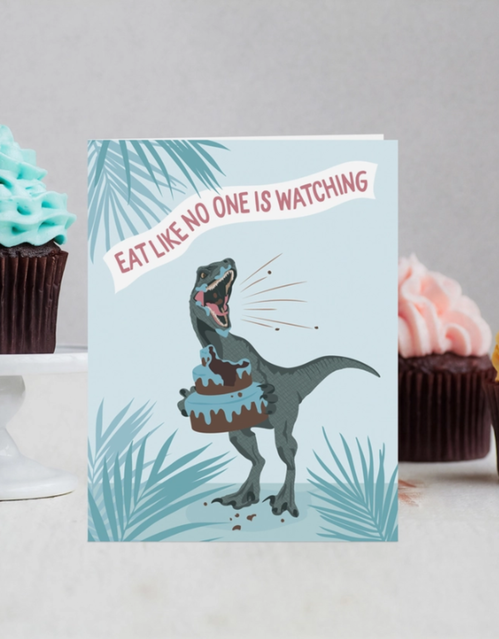 Modern Printed Matter Card - Birthday: Eat Like No One Is Watching