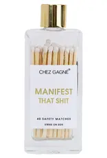 Chez Gagné Glass Bottle Matches - Manifest That Shit