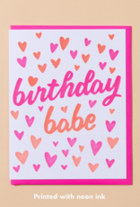And Here We Are Card - Birthday: birthday babe hearts
