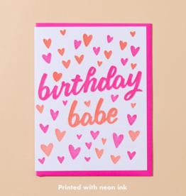 And Here We Are Card - Birthday: birthday babe hearts