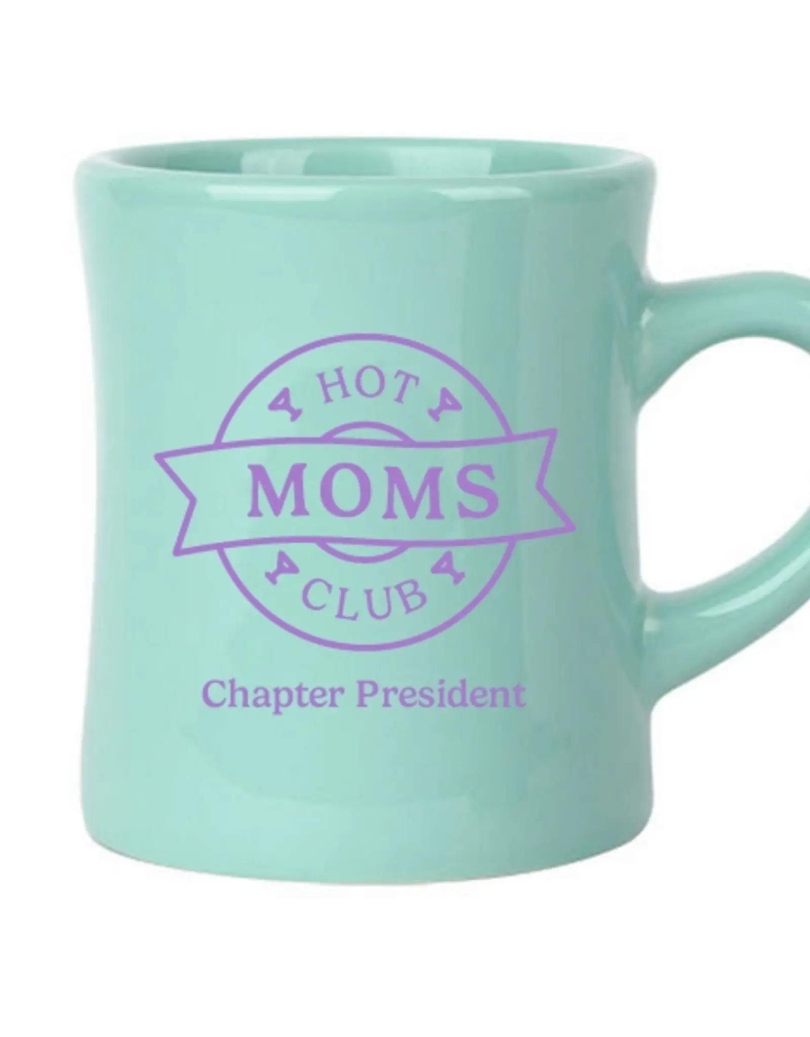 Pretty Alright Goods Mug - Hot Moms Club Sea Foam