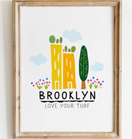 UpRoot Design Studio 12x18 Art Print - Brooklyn "Love Your Turf"