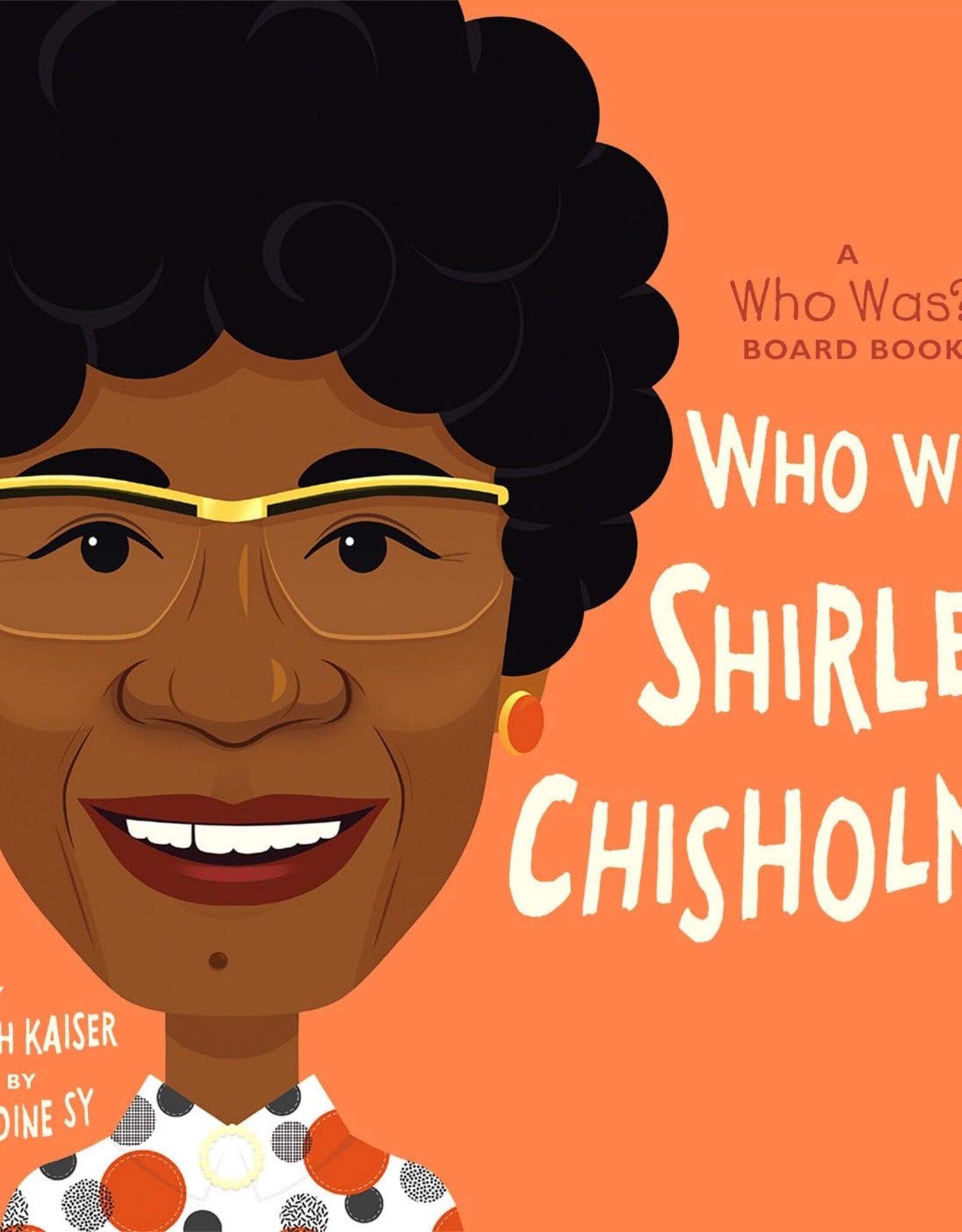 Penguin Random House Book - Kids Boardbook: Who was Shirley Chisholm?