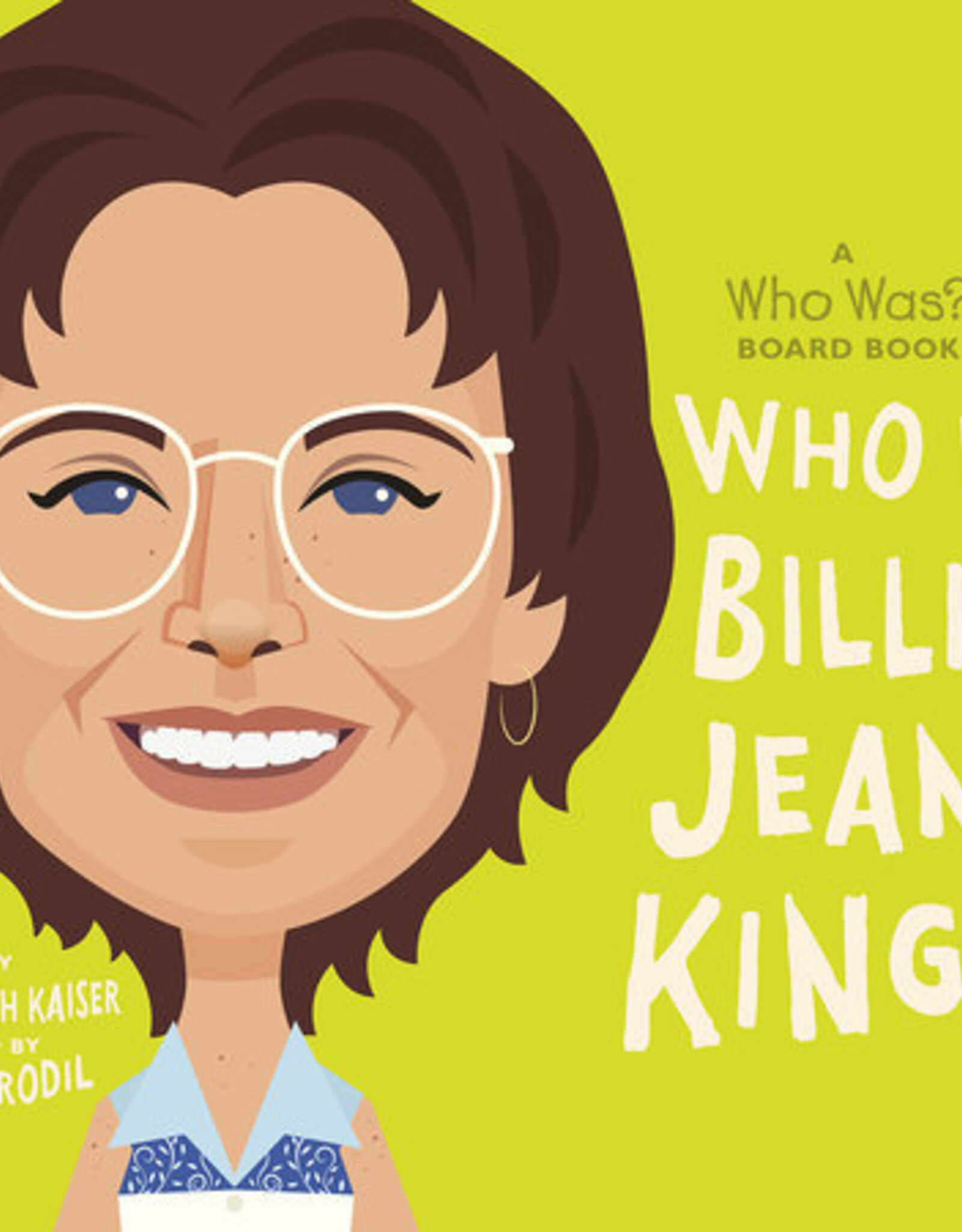 Penguin Random House Book - Kids Boardbook: Who was Billie Jean King?