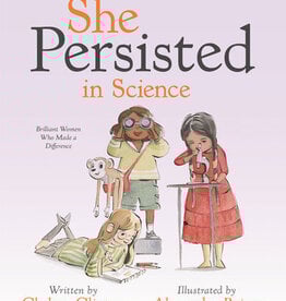 Penguin Random House Kids - Book: She Persisted in Science Chelsea Clinton