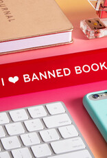 The Found Desk Sign -  I Love Banned Books