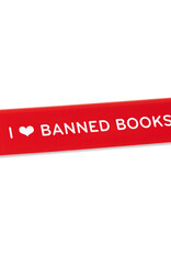 The Found Desk Sign -  I Love Banned Books