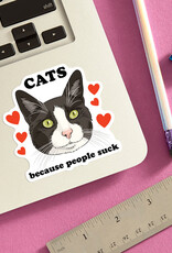 The Found Sticker - Cats Beacuse People Suck