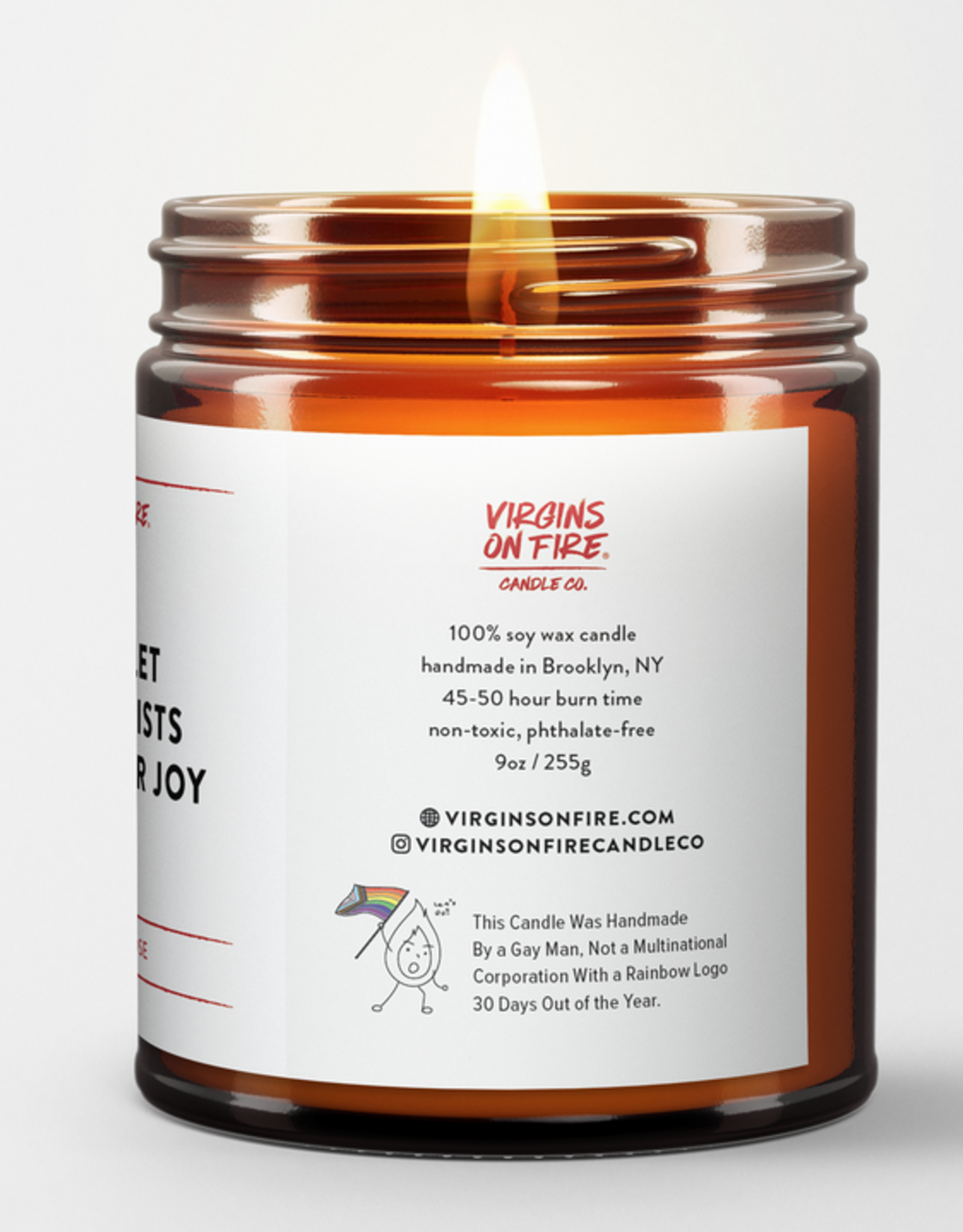Virgins On Fire Candle Co. Candle - Don't Let the Fascists Steal Your Joy
