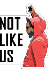The Found Sticker - Kendrick not like Us
