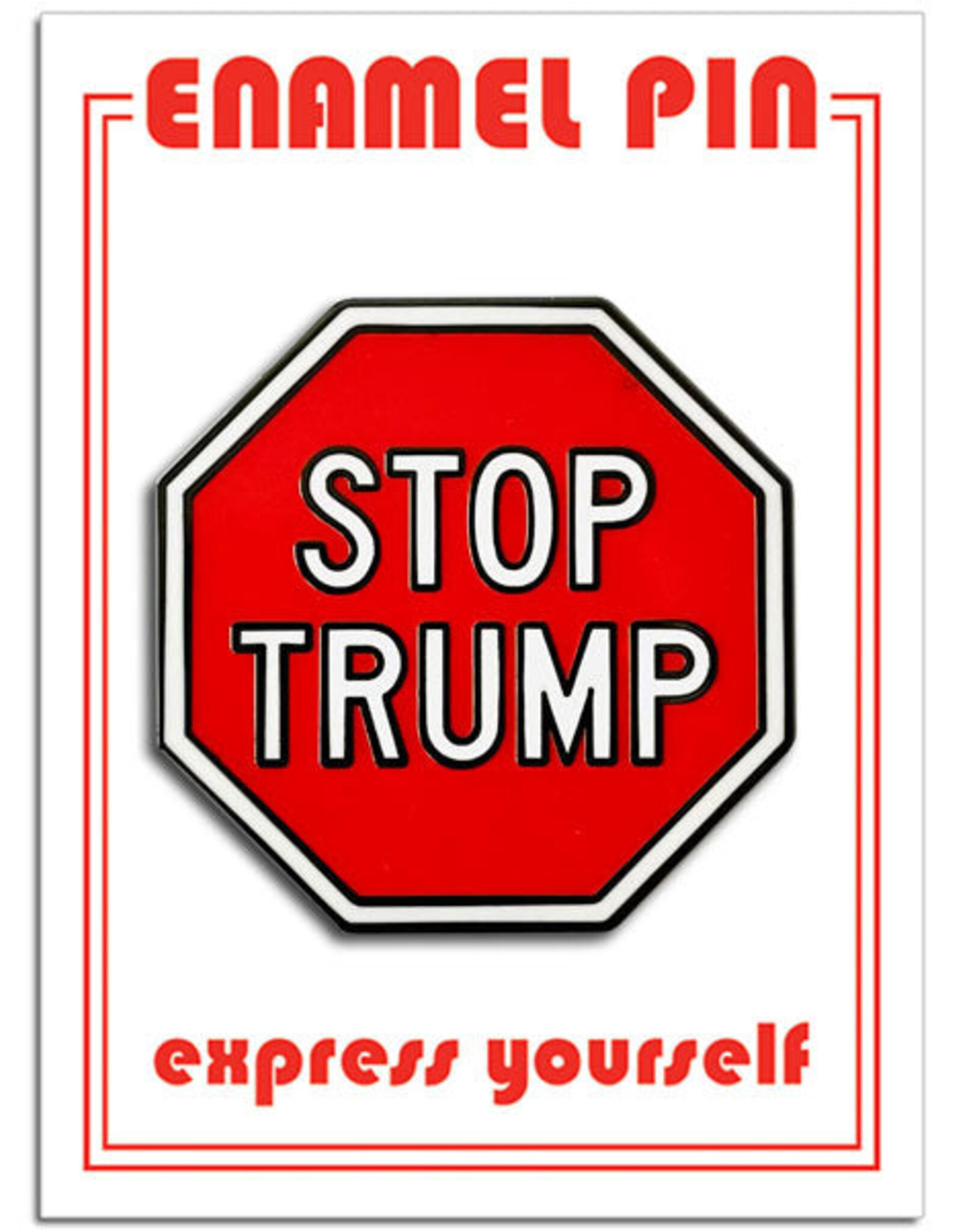 The Found Enamel Pin - Stop Trump