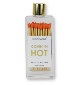Chez Gagné Matches - Glass Bottle: Coming in Hot