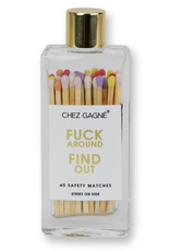 Chez Gagné Glass Bottle Matches:  Fuck Around Find Out