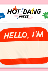 Hot Dang Press Iron On Art - Double: Hello I'm Blank