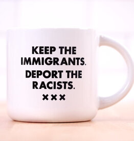 Meriwether Mug: Keep the immigrants.... deport the racists