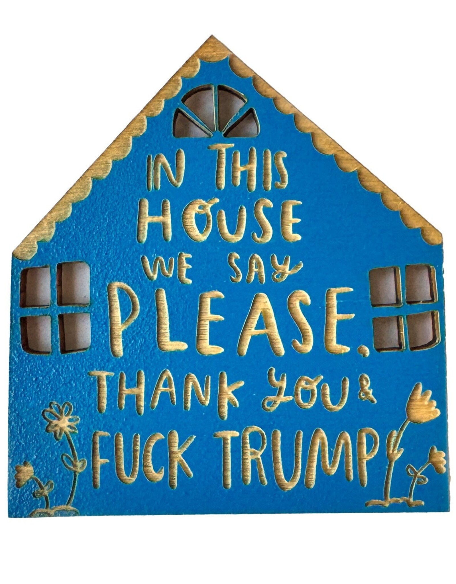 SnowMade Magnet - Fuck Trump Blue House