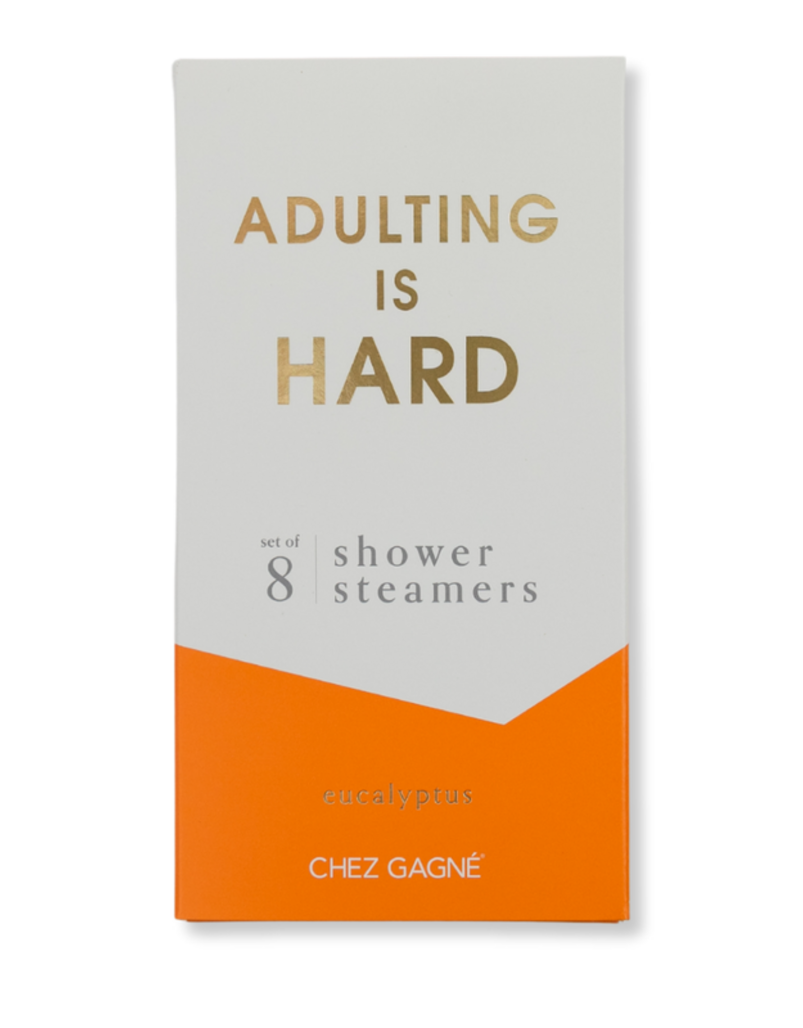 Chez Gagné Shower Steamers:  Adulting is Hard