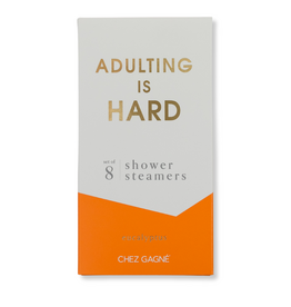 Chez Gagné Shower Steamers:  Adulting is Hard