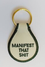 He Said She Said Keyring - Embroidered Manifest that Shit