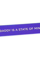 The Found Desk Sign - Daddy is a State of Mind
