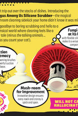 everyday objects Fungus Among Us Scrubber