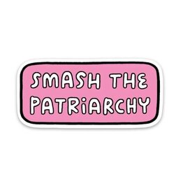 The Found Sticker - Smash the Patriarchy