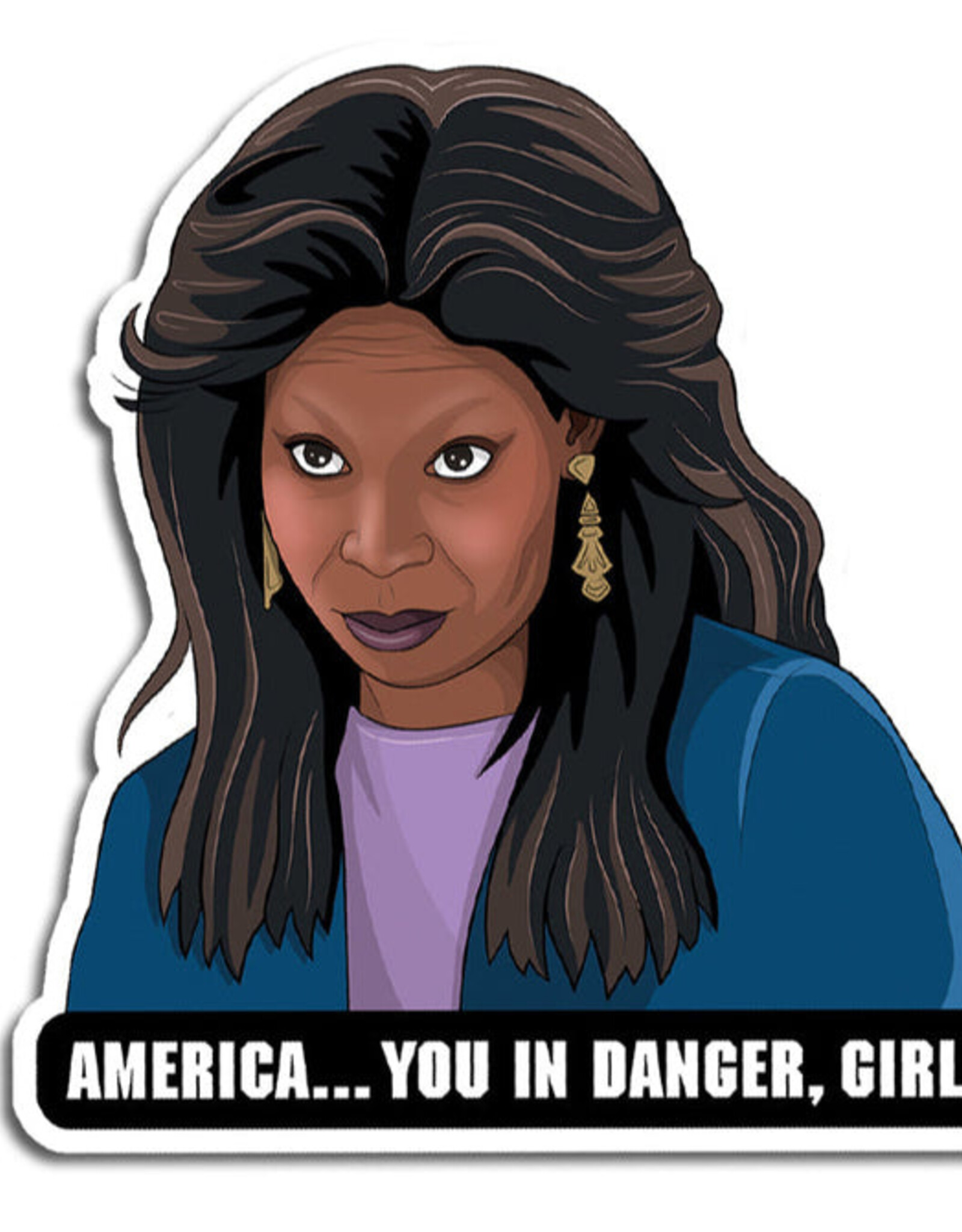 The Found Sticker - America, You in Danger Girl
