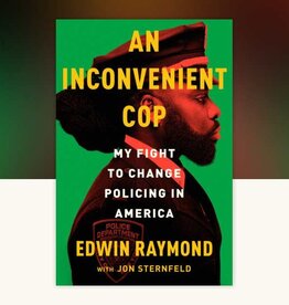 Penguin Random House An Inconvenient Cop: My Fight to Change Policing in America