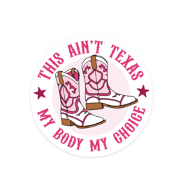 Brittany Paige Sticker - This Ain't Texas Pro Choice Sticker