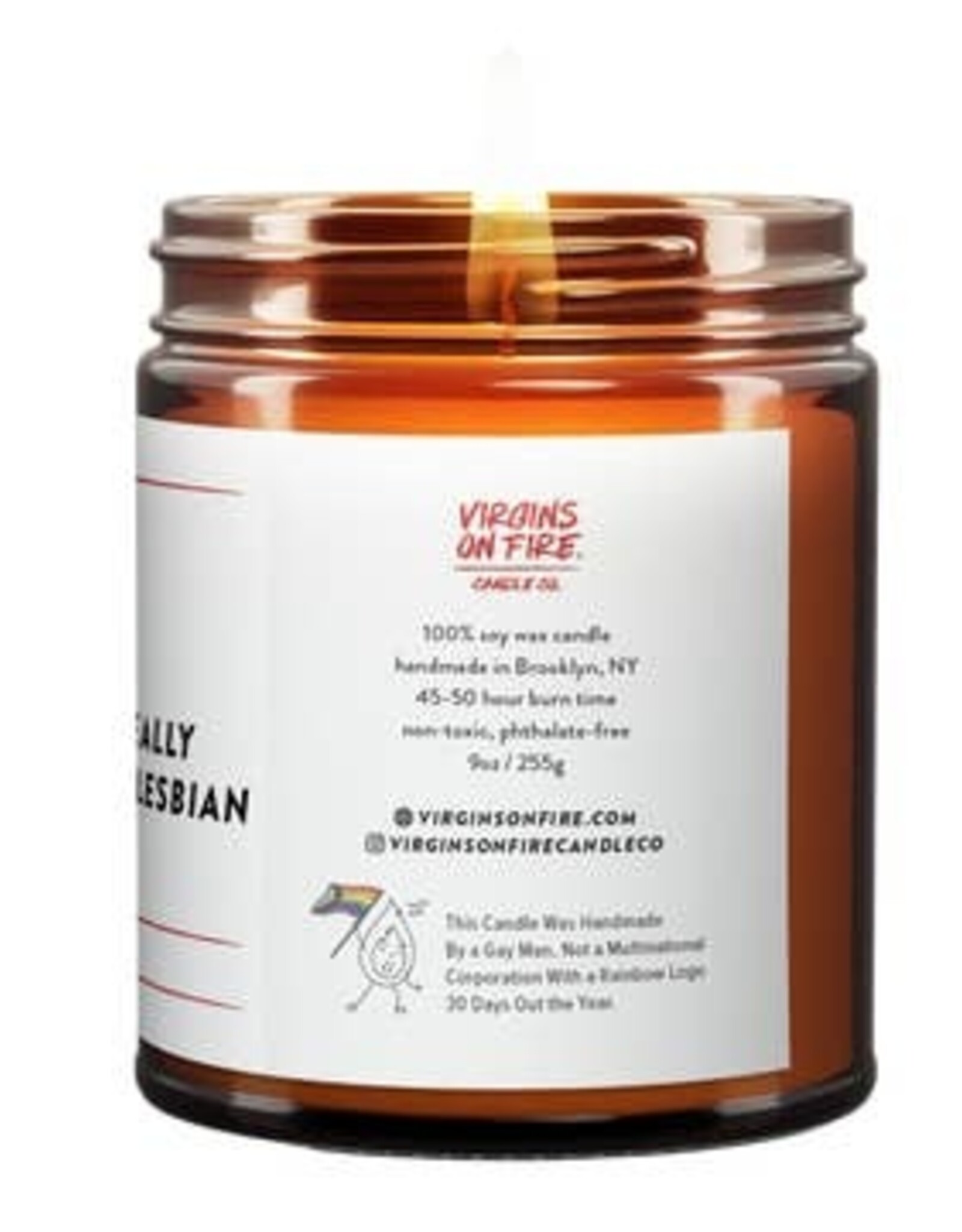 Virgins On Fire Candle Co. Candle - Just a really intense lesbian energy