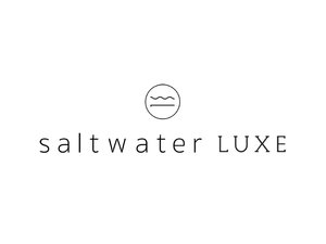 SALTWATER LUXE