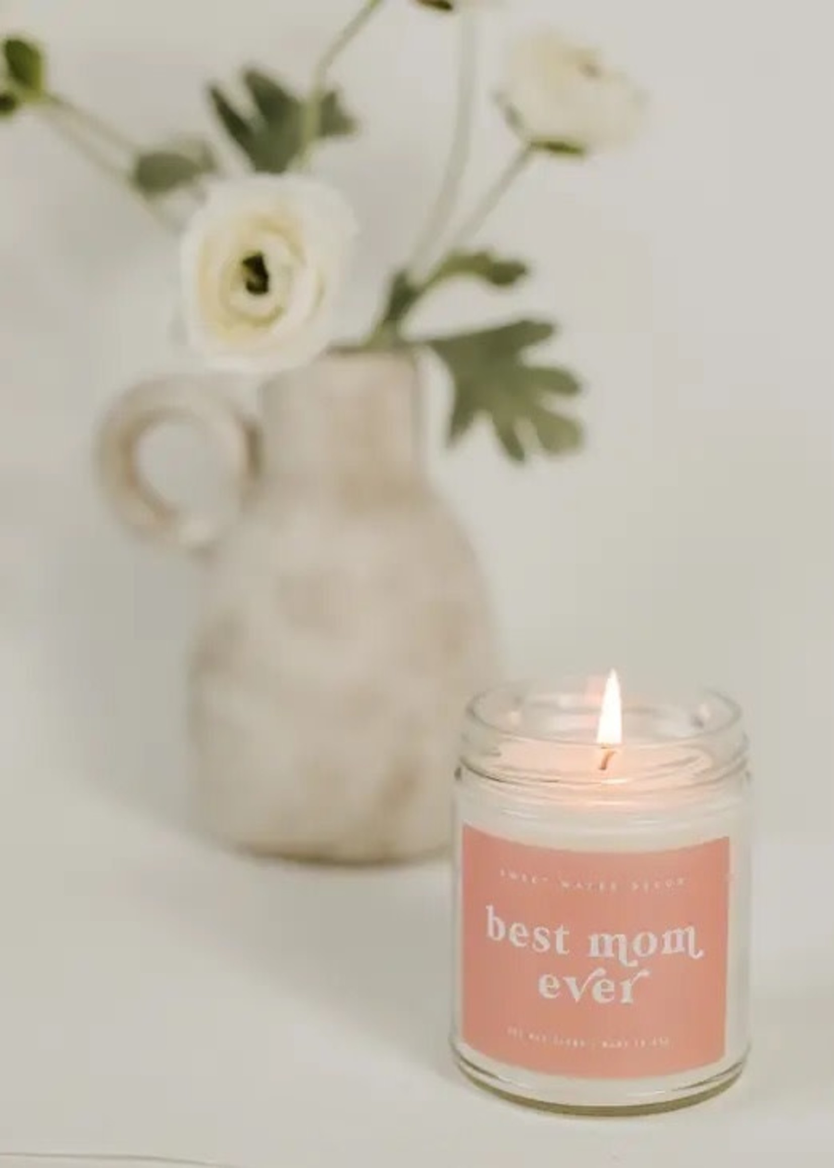 SWEET WATER DECOR Best Mom Ever- Soy Candle
