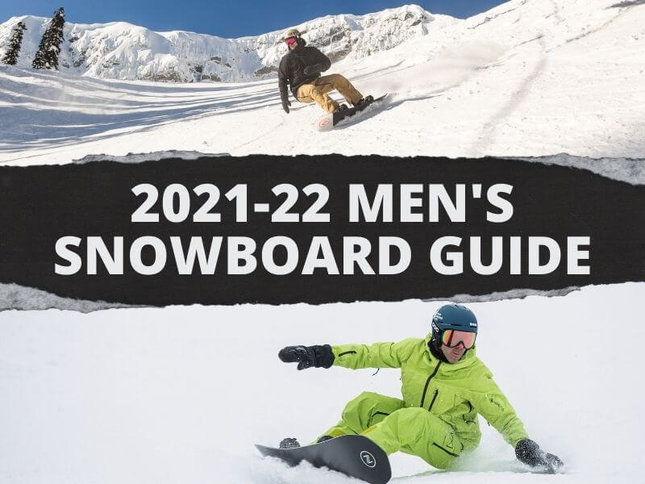Men's Snowboard Guide - Winter 2021-2022