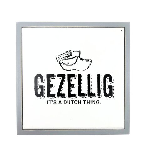 Gezellig It's A Dutch Thing Wooden Shoe  Sign