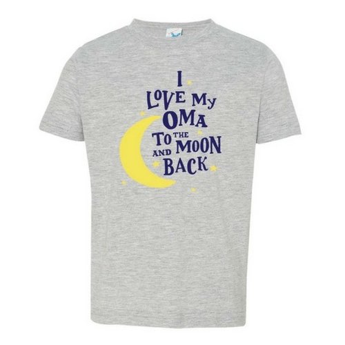 I Love My Oma to the Moon and Back T shirt 4T Heather I Love My Oma to the Moon and Back T shirt 4T Heather