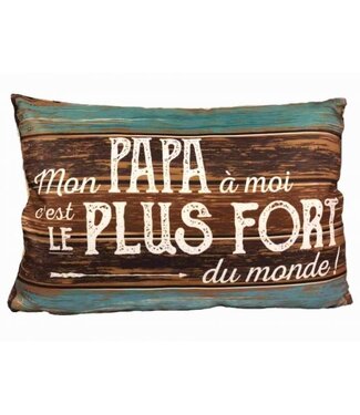 Coussin mon papa c'est le plus fort
