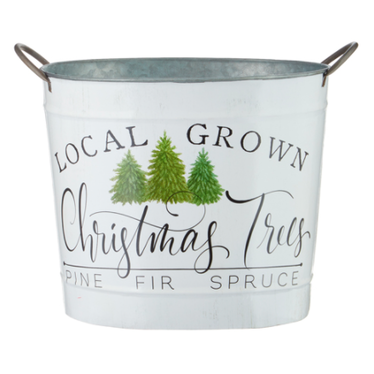 Seau "Local grown Christmas Trees"