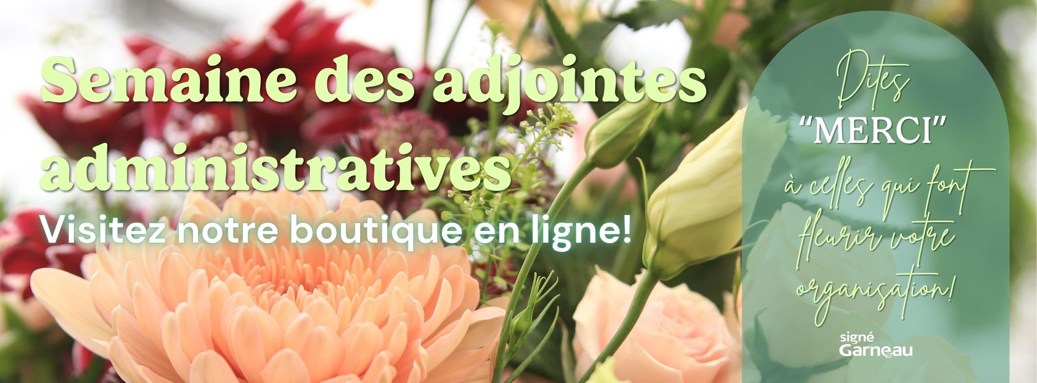 Semaine des adjointes administratives | Bouquets, potées, paniers et idées cadeaux à offrir