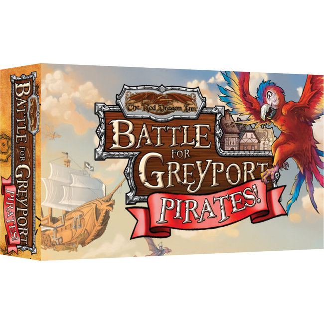 Red Dragon Inn: Battle For Greyport - Pirates!