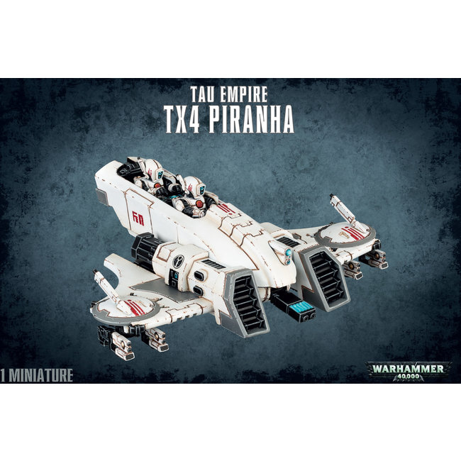 T'Au Empire: Tx4 Piranha ~ Special Order