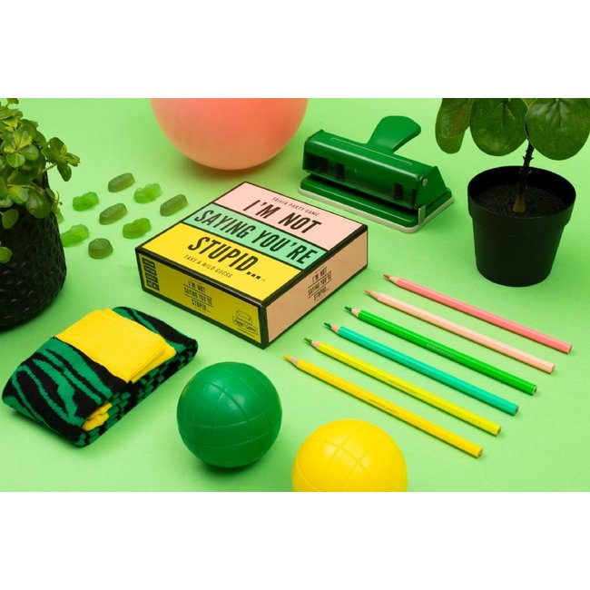 I'm Not Saying You're Stupid...