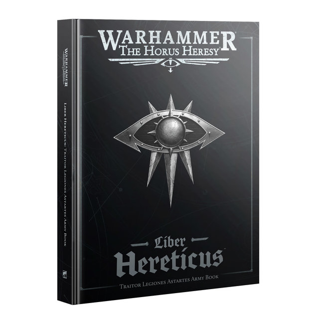 Liber Hereticus - Traitor Legiones Astartes Army Book (HB)