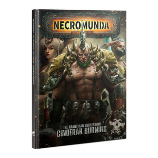 Necromunda Aranthian Succession: Cinderak Burning