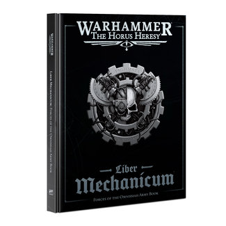 Horus Heresy Liber Mechanicum: Forces of the Omnissiah