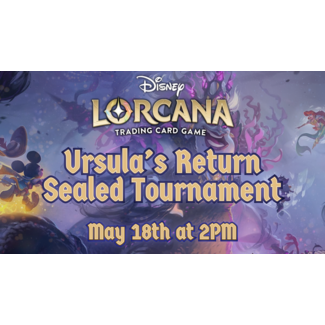 Lorcana: Ursula's Return Sealed Tournament
