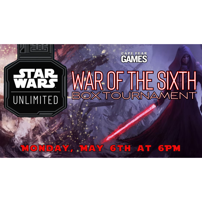 Star Wars Unlimited: War of the Sixth Box Tournament