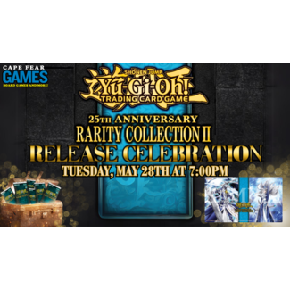 Yu-Gi-Oh 25th Anniversary Rarity Collection II Release Celebration